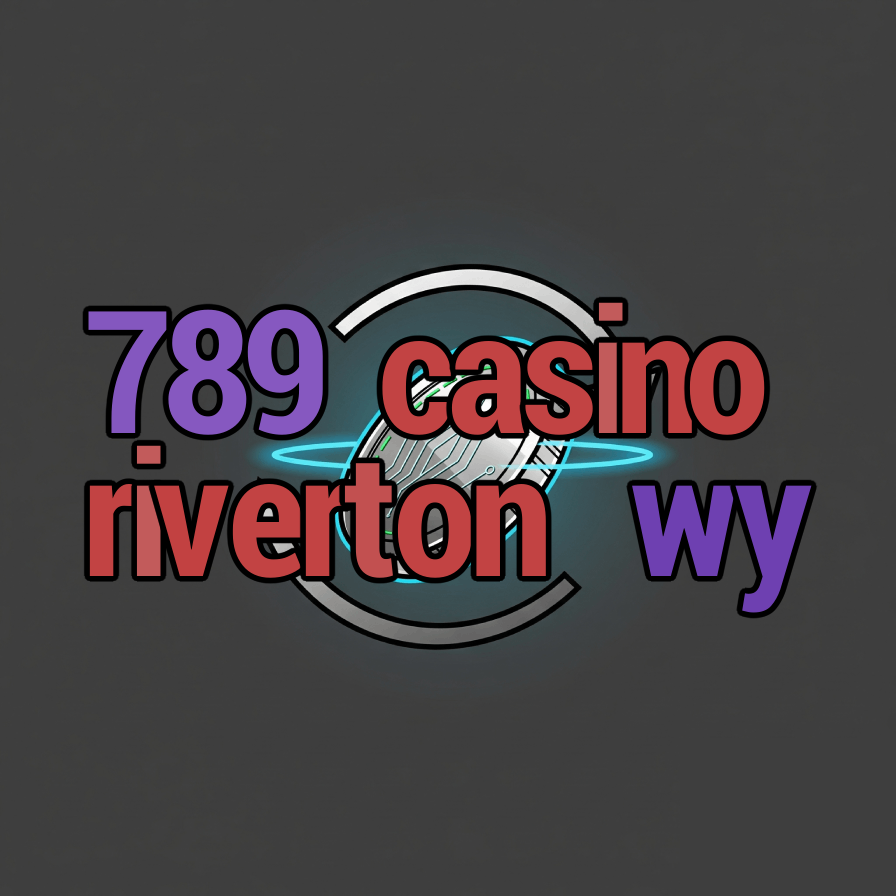 789 casino riverton wy